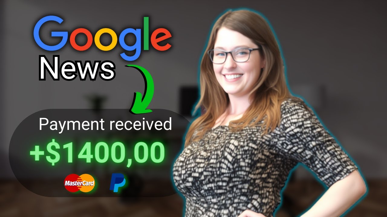 How to Earn $1400 Per Day Using Google News in 2025